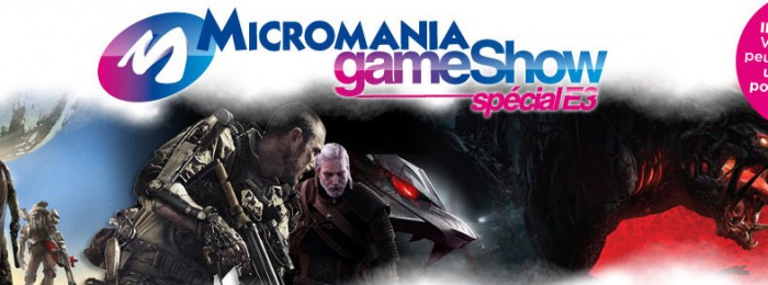 Micromania Game Show spécial E3 19juin_speciale3_ouverturebilletterie_micromania-banTop
