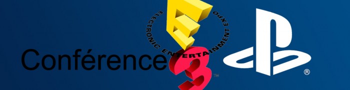 E32014 – Conférence Sony Ban E3 Sony