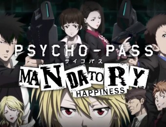 [Test] Psycho-Pass : Mandatory Happiness